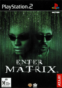 ENTER THE MATRIX
