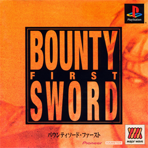BOUNTY SWORD FIRST